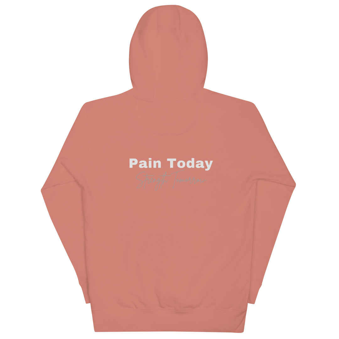 Double Sided PT Pain Today Strength Tomorrow Minimalist Unisex Hoodie - MedTheories