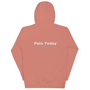 Double Sided PT Pain Today Strength Tomorrow Minimalist Unisex Hoodie - MedTheories