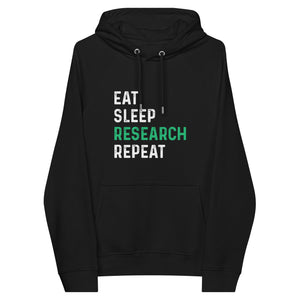 Eat Sleep Research Repeat Unisex Eco Raglan Hoodie - MedTheories