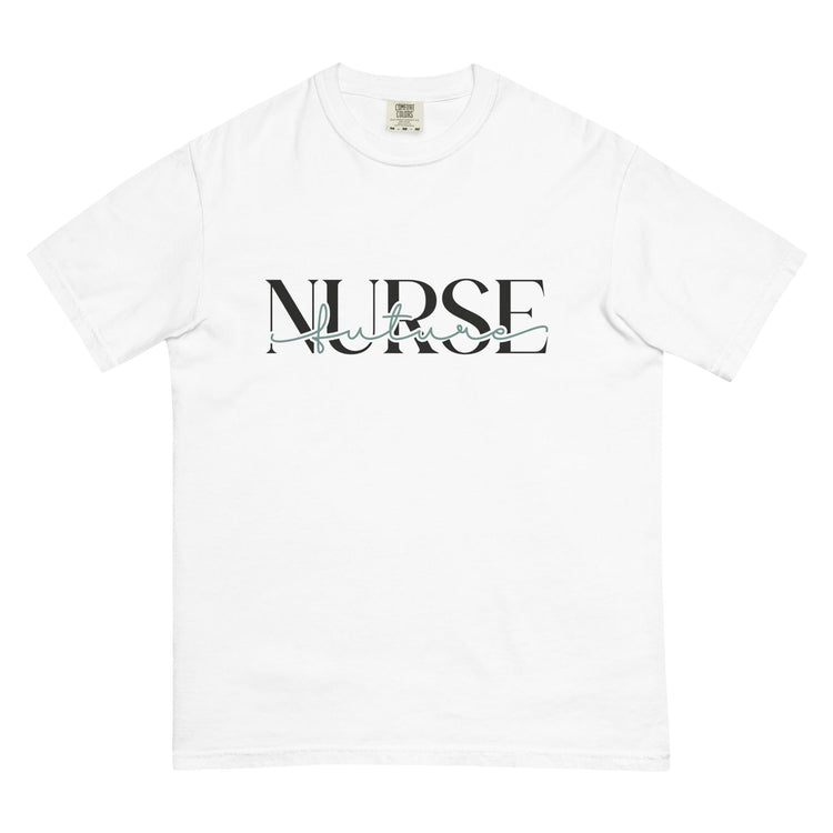 Future Nurse Cursive Unisex Garment - Dyed Heavyweight T - Shirt - MedTheories