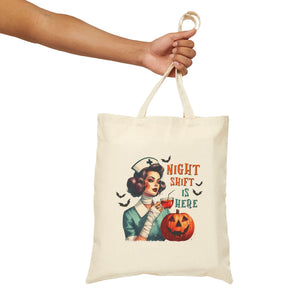 Night Shift Nurse Is Here Cotton Canvas Tote Bag - MedTheories