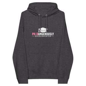 PH.Dangerously Overeducated Unisex Eco Raglan Hoodie - MedTheories