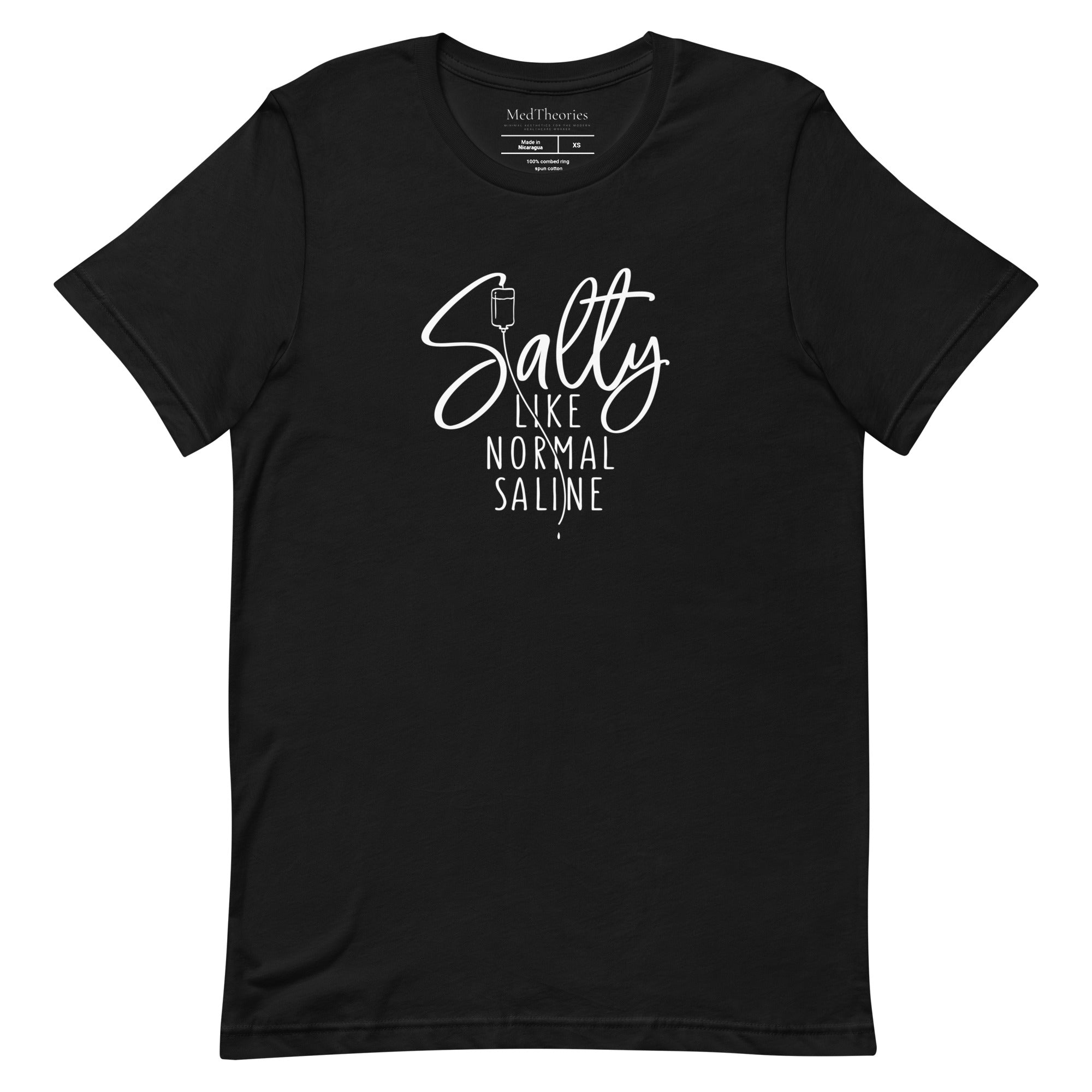 Salty Like Normal Saline Unisex T-Shirt - MedTheories