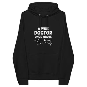 A Wise Doctor Unisex Eco Raglan Hoodie - MedTheories