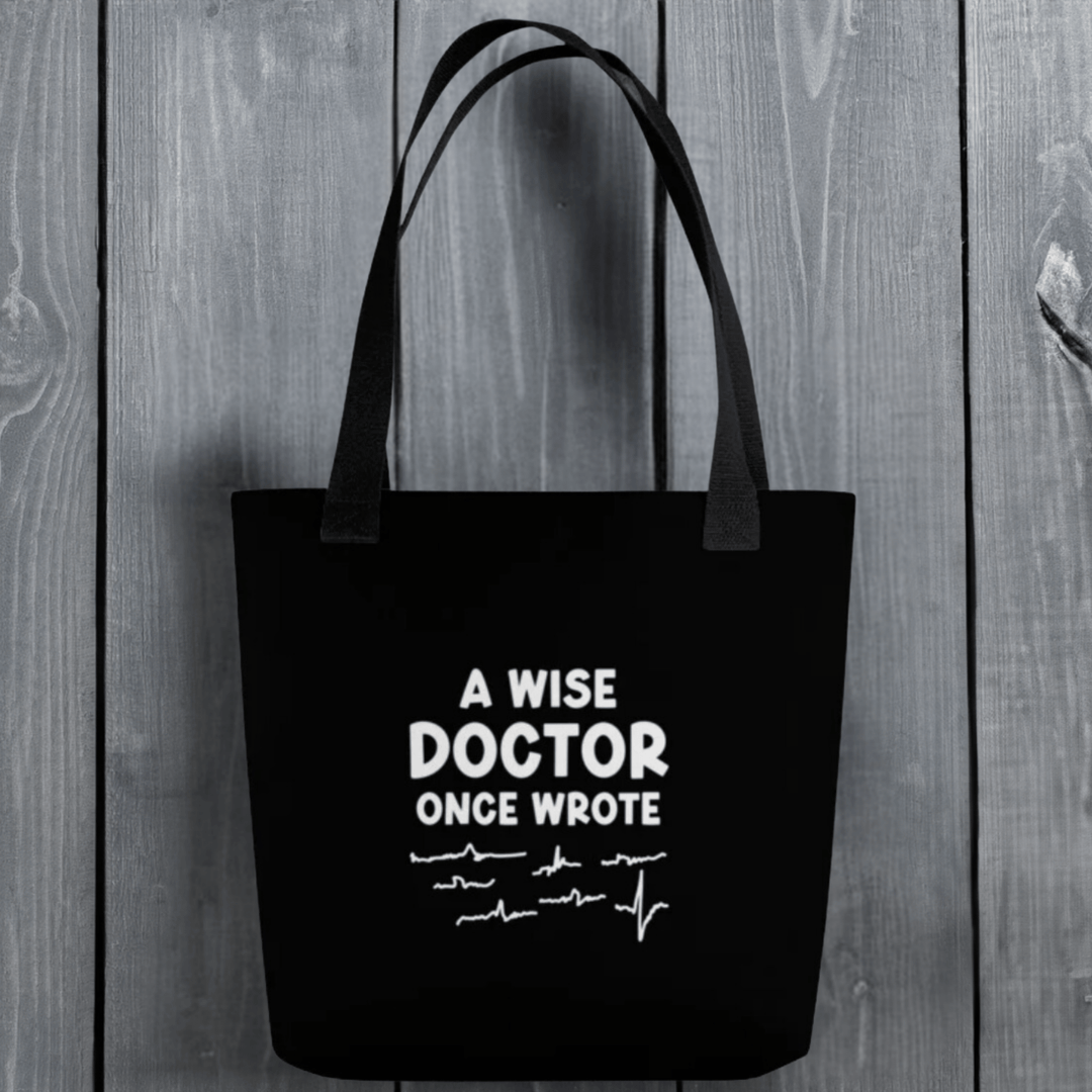 A Wise DR Tote Bag - MedTheories