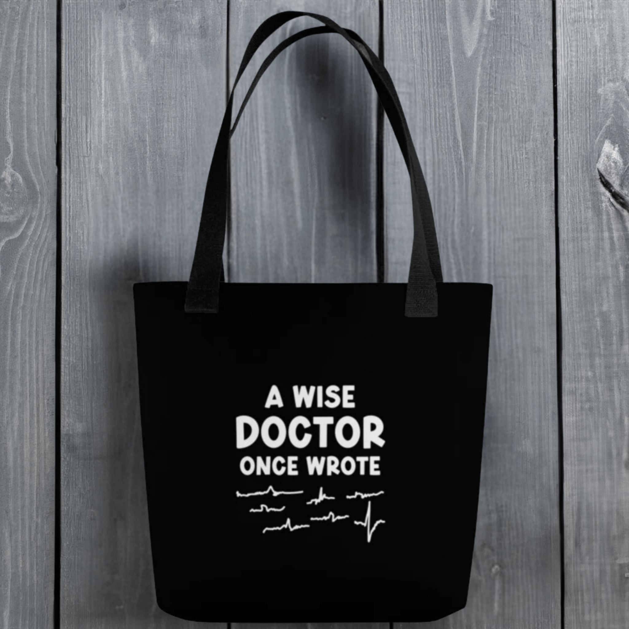 A Wise DR Tote Bag - MedTheories