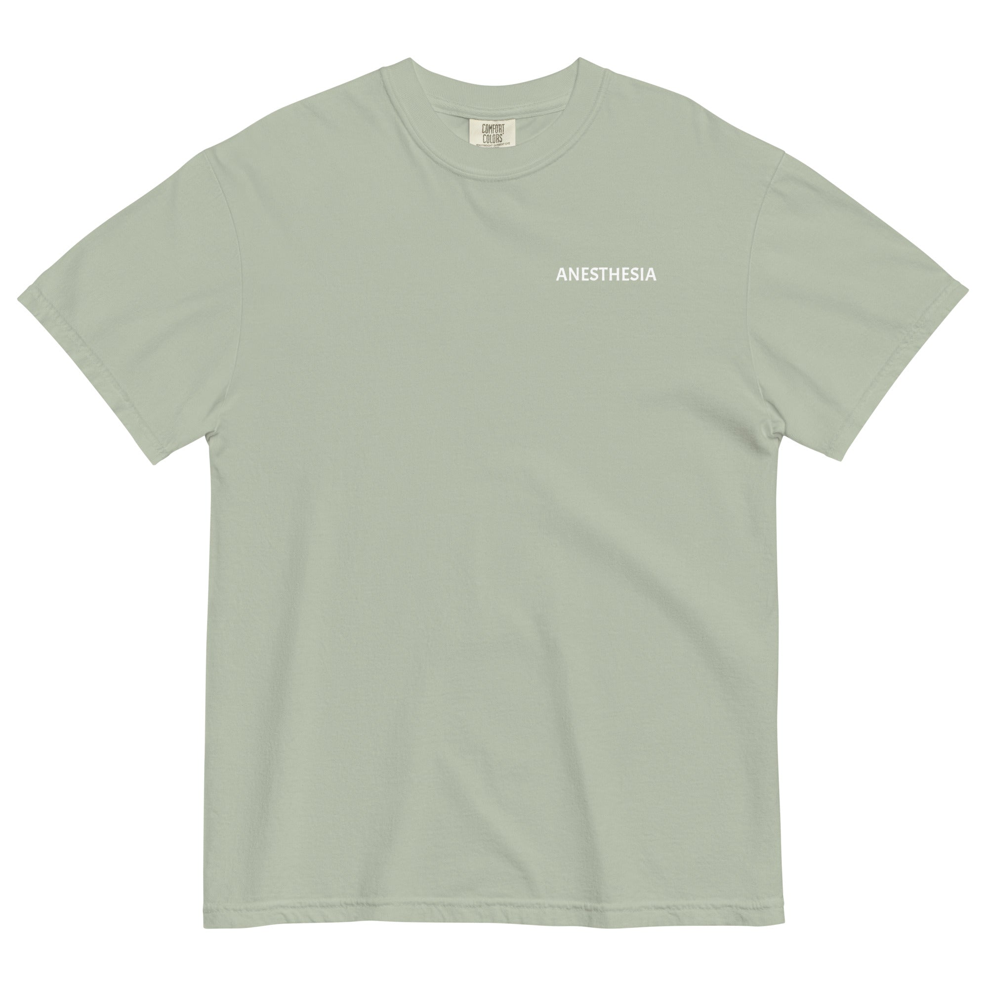 Anesthesia; you won't feel a thing Unisex garment-dyed heavyweight t-shirt - MedTheories