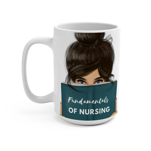 Fundamentals of Nursing Mug 15oz - MedTheories