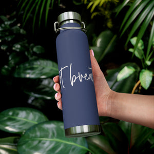 Just Breathe Copper Vacuum Insulated Bottle, 22-oz - MedTheories