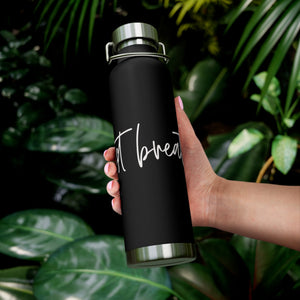 Just Breathe Copper Vacuum Insulated Bottle, 22-oz - MedTheories