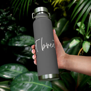 Just Breathe Copper Vacuum Insulated Bottle, 22-oz - MedTheories