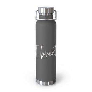 Just Breathe Copper Vacuum Insulated Bottle, 22-oz - MedTheories