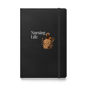 Nursing Life Hardcover Bound Notebook - MedTheories