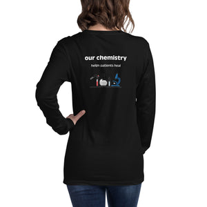 Our Chemistry Unisex Long Sleeve Tee - MedTheories