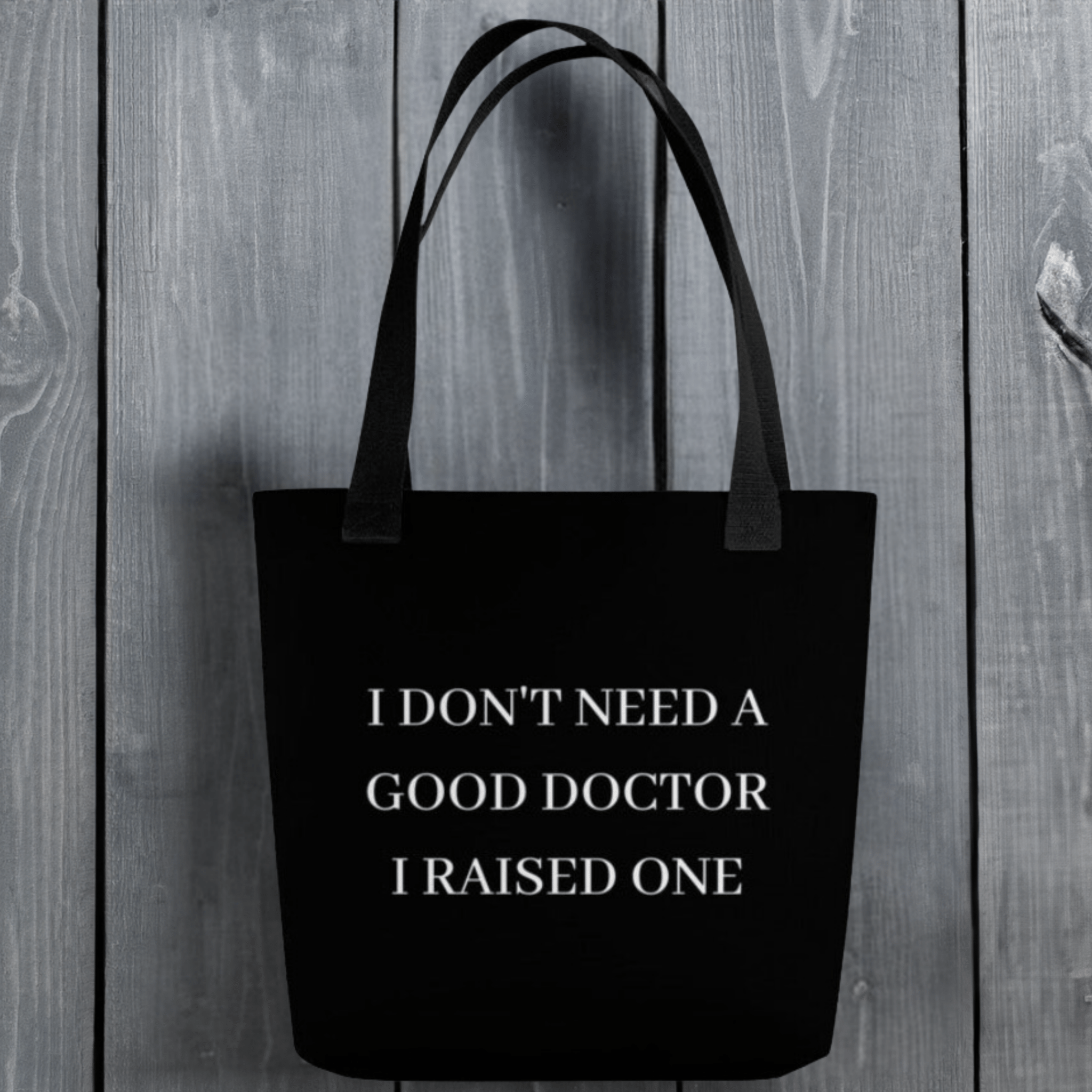 Raised a Doctor Tote Bag - MedTheories