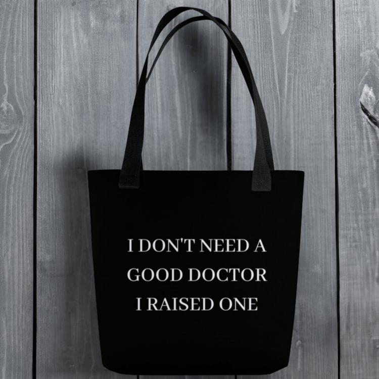 Raised a Doctor Tote Bag - MedTheories