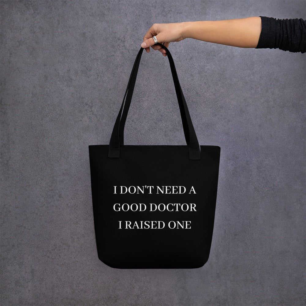 Raised a Doctor Tote Bag - MedTheories