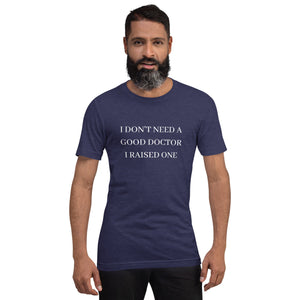 Raised a Doctor Unisex T-Shirt - MedTheories